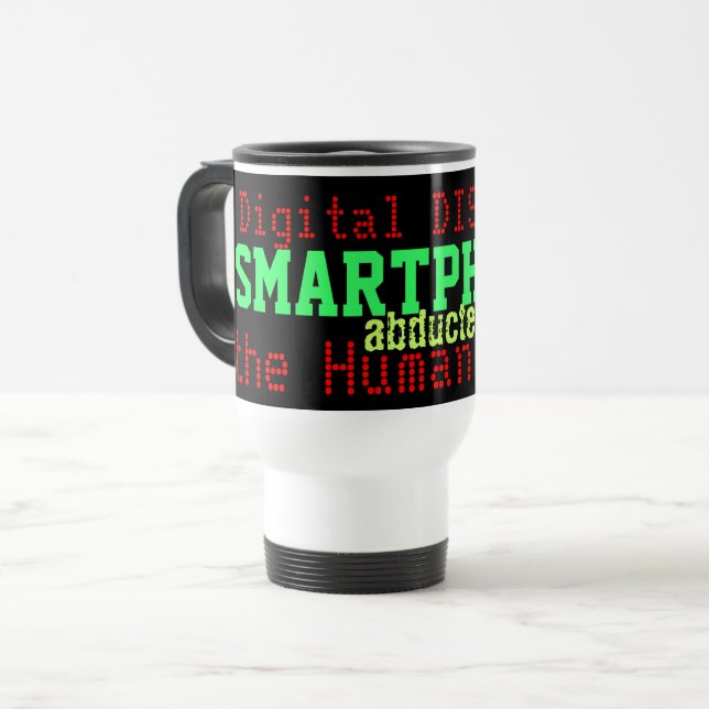 Mug De Voyage Smartphones Digital Distress Musique humoristique (Devant gauche)