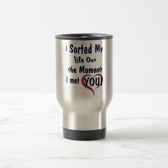 Mug De Voyage Sortir ma vie pour toi (Centre)