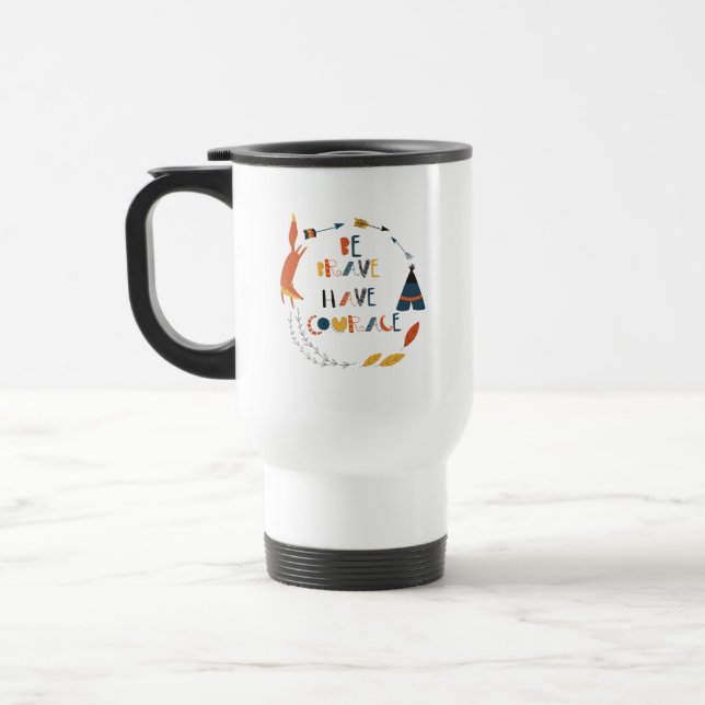 Mug De Voyage Soyez courageux Ayez Courage Fox (Gauche)