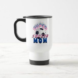 Mug De Voyage Super Soccer Maman Football Sport Mère