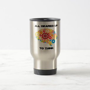 Mug De Voyage Tous adaptés pour penser (cerveau de vitesses)