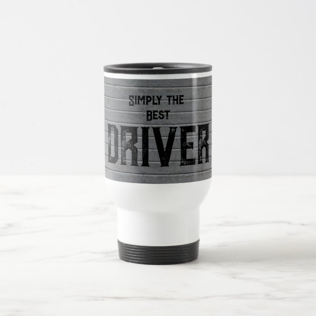 Mug De Voyage Tout simplement le meilleur conducteur (Centre)