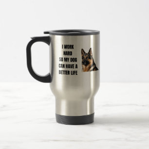 Mug De Voyage Travailler Dur pour Mon Berger Allemand