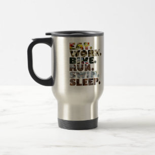 Mug De Voyage Triathlete mangent la vie quotidienne de sommeil