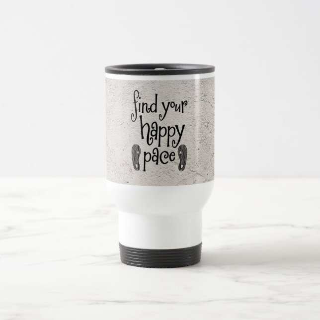 Mug De Voyage Trouvez votre rythme heureux (Centre)