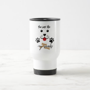 Mug De Voyage Tu m'aimes juste pour mes snacks