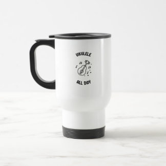 Mug De Voyage Ukulele toute la journée