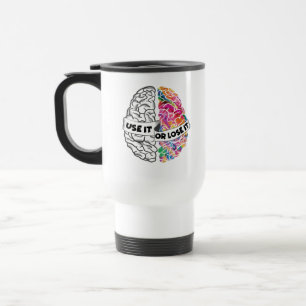 Mug De Voyage Utilisez-Le Ou Perdez-Le - Cerveau Drôle