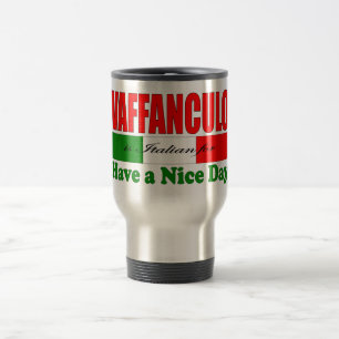 Mug De Voyage Vaffanculo est italien pour avoir une belle journé