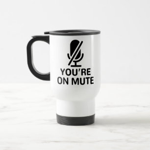 Mug De Voyage Video Call, vous êtes muet