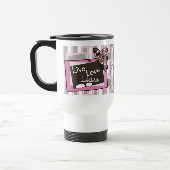 Mug De Voyage Vis, Amour, Apprends...Enseigner Mignonne Enseigna (Gauche)