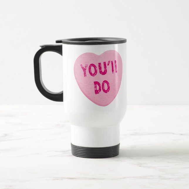 Mug De Voyage Vous ferez drôle Valentine's Day Heart Candy (Gauche)