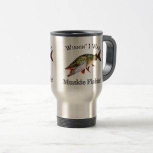 Mug De Voyage Wishin I était Muskie Fishin