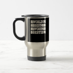 Mug De Voyage Worlds Best Work Bestie Emotional Support Coworker