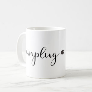 Mug Débranchez avec le texte et la prise de manuscrit