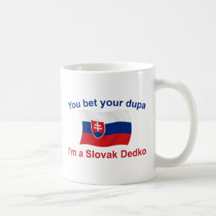 Mug Dedko slovaque - pariez votre Dupa