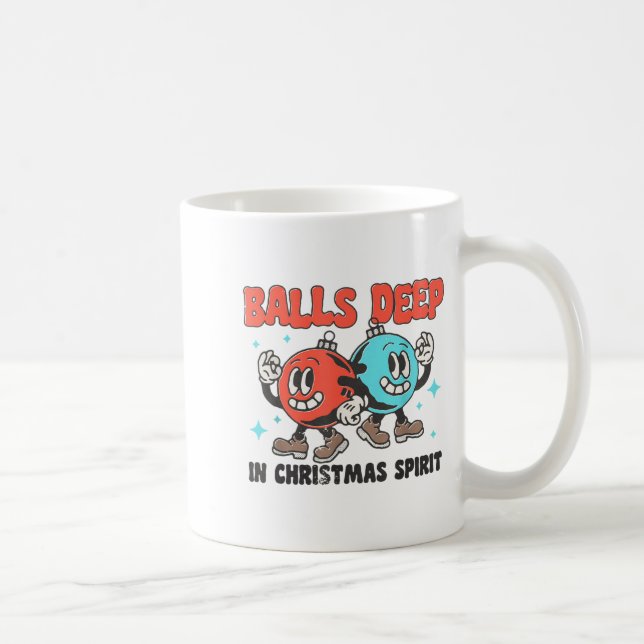 Mug Deep In Christmas Srit Funny Christmas Saying  (Droite)