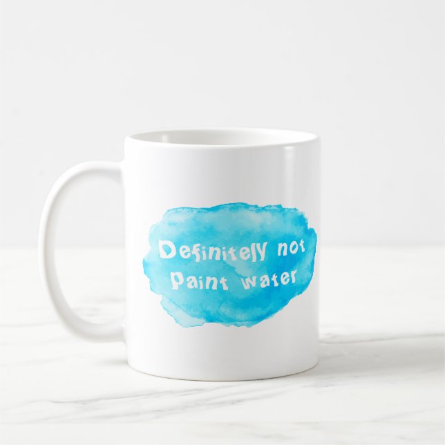 Mug Definitely not paint water (Gauche)