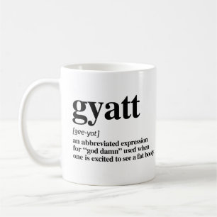 Mug Définition de Gyatt