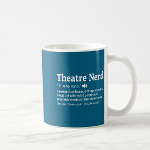 Mug Définition de nerd de théâtre musical drôle
