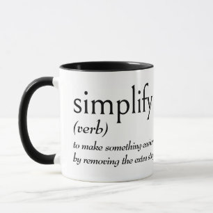 Mug Définition du dictionnaire pour SIMPLIFIER