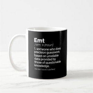 Mug Définition EMT Funny EMS Emergency Médicale Tech