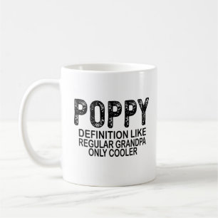 Mug Définition POPPY Comme Grand-Père Ordinaire Seulem