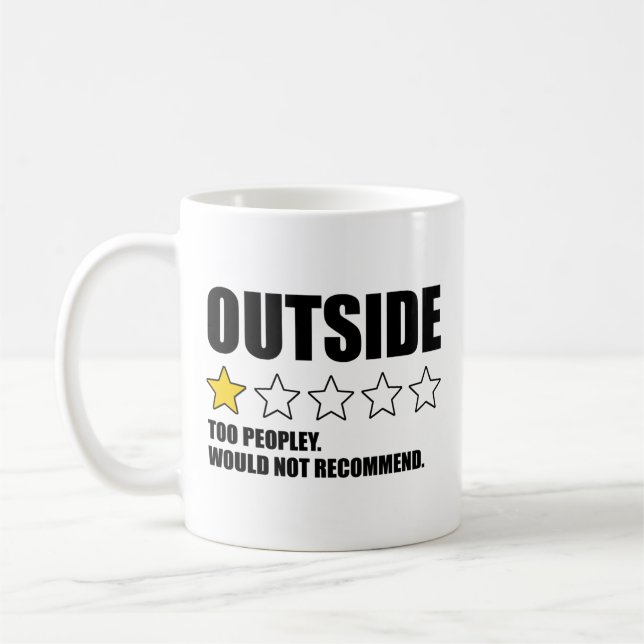 Mug Dehors - Trop de gens. Ne recommanderait pas (Gauche)