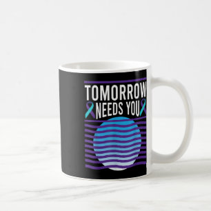 Mug Demain aura besoin de vous Sensibilisation au suic