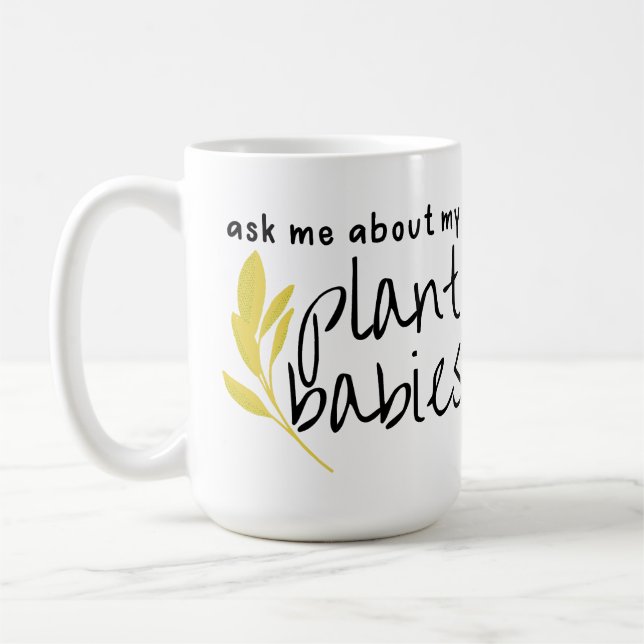 Mug Demandez-moi à propos de mes bébés Plantes (Gauche)