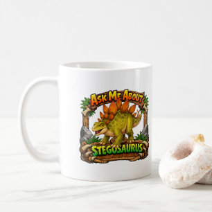 Mug Demandez-moi à propos du Stégosaure   Chocolat Cha