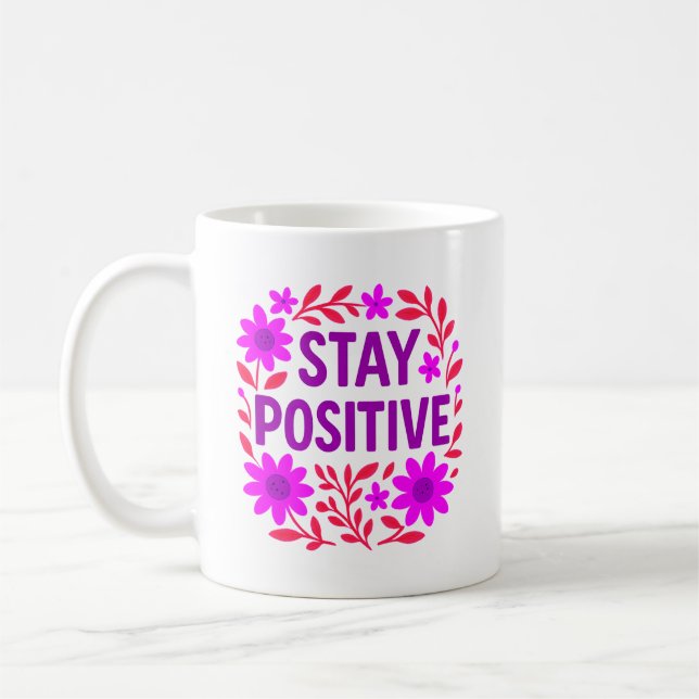 Mug Demeurez un devis de motivation florale positif (Gauche)