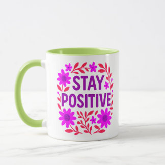 Mug Demeurez un devis de motivation florale positif