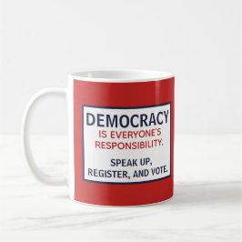 Mug Démocratie Responsabilité Parler Vers Le Haut S'In