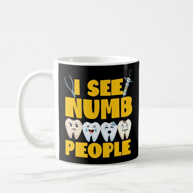 Mug Dentiste Dental Je vois Nombres Personnes Dent (Gauche)