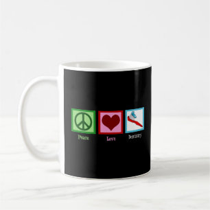 Mug Dentiste mignon Peace Love Dentistrie