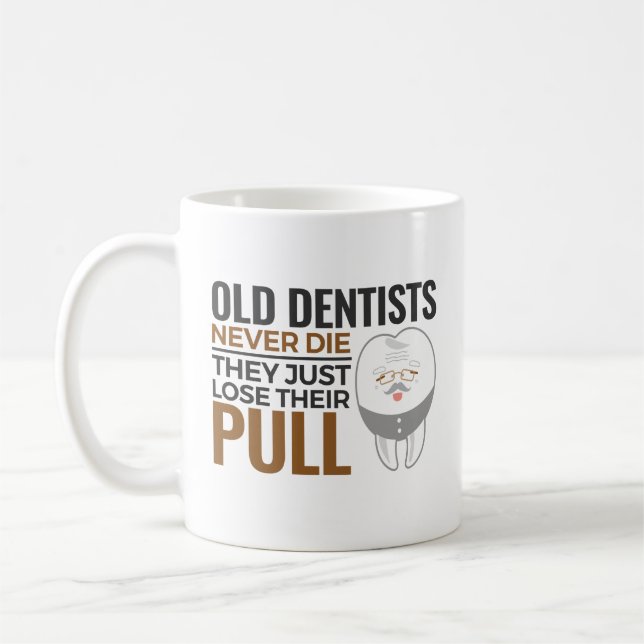Mug Dentiste retraité amusant Dentiste vieux Dentistes (Gauche)