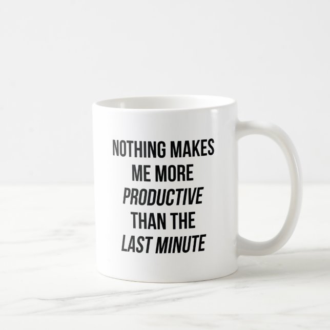 Mug Dernière minute (Droite)