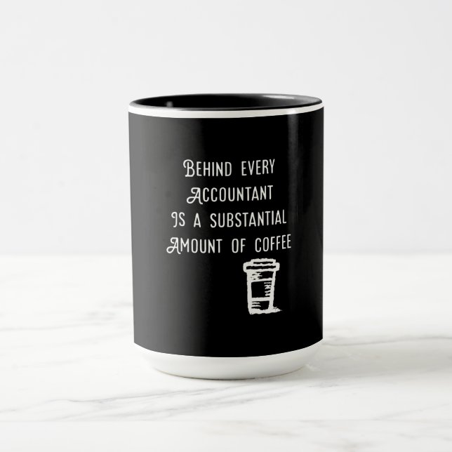 Mug Derrière chaque comptable Café Drôle Comptabilité (Centre)
