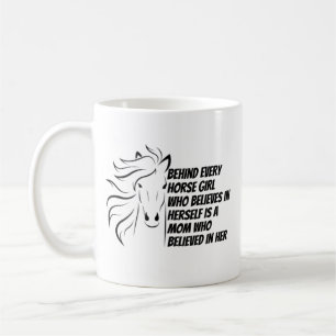 Mug Derrière chaque fille de cheval qui croit en elle-
