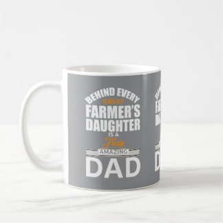 Mug Derrière chaque grande fille d'agriculteur, un pèr