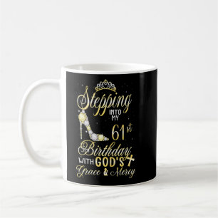 Mug Des Femmes Entrent En Mon 61E Anniversaire Avec Le