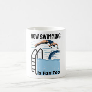 Mug Design parfait nageur - Maintenant nager est amusa