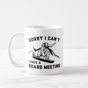 Mug Désolé de ne pas pouvoir avoir une réunion du cons
