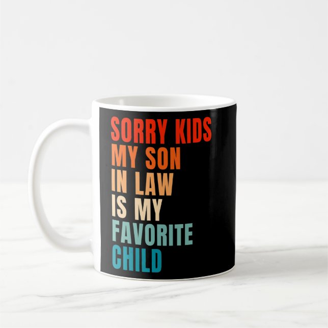 Mug Désolé Enfants Mon Fils En Droit Est Mon Fami Enfa (Gauche)