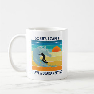 Mug Désolé, je ne peux pas avoir une réunion du con