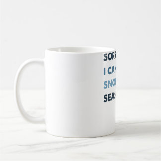 Mug Désolé je ne peux pas c'est la saison de ski, spor