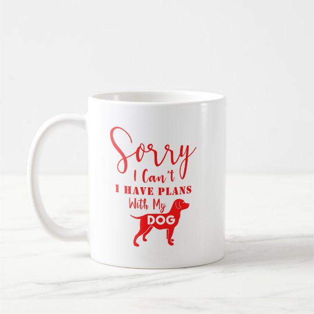 Mug Désolé, je ne peux pas, j'ai des plans avec mon ch (Gauche)
