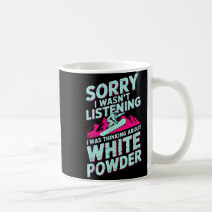 Mug Désolé, j'écoutais pas snowboardeur humour d'hiver