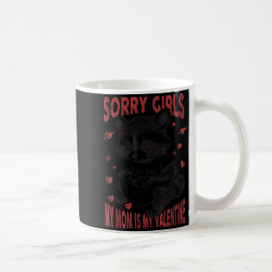 Mug Désolé les filles maman est ma Saint-Valentin garç